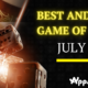 Best Android Game App of July 2024