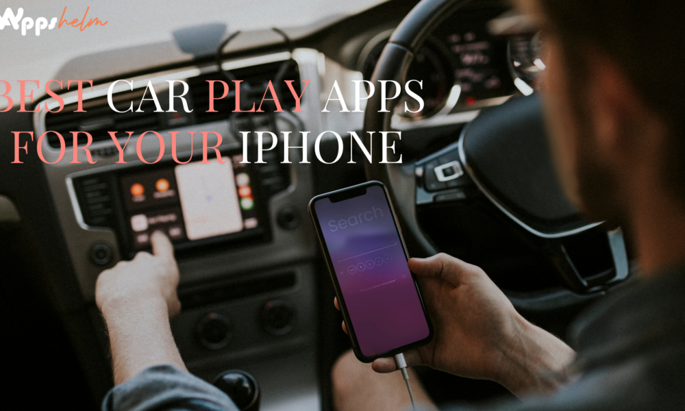 Best car play apps for iPhone