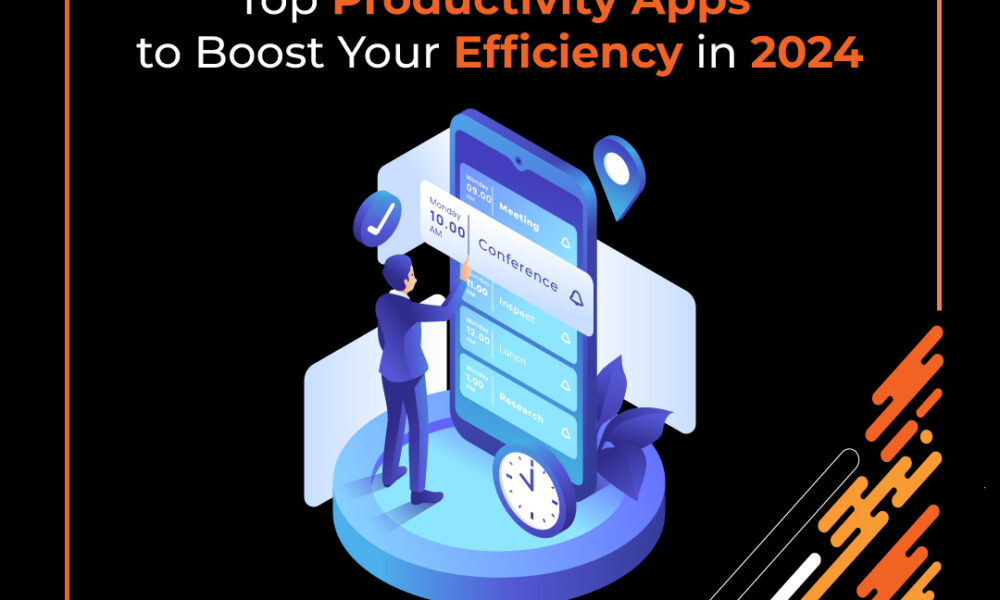 Top Productivity Apps to Boost Your Efficiency in 2024