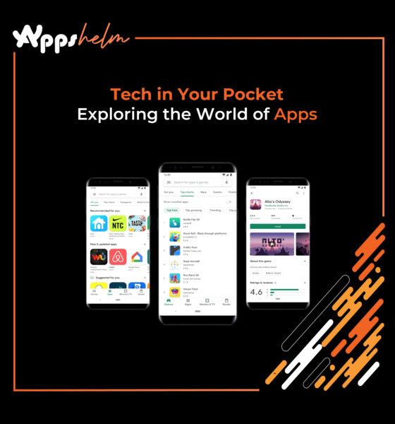 Tech in Your Pocket: Exploring the World of Apps