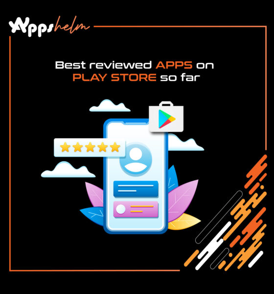 Best reviewed apps of Playstore so far