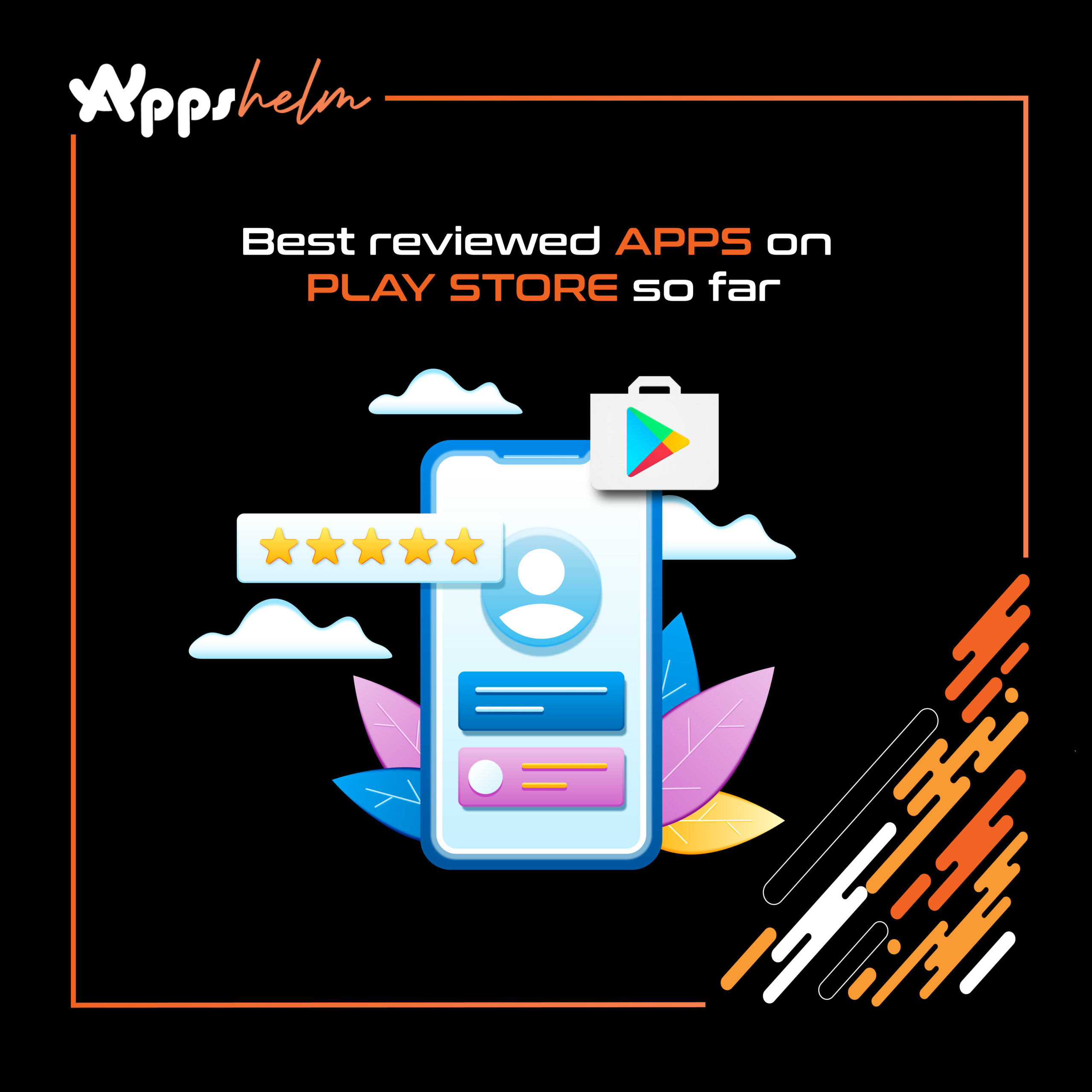 Best reviewed apps of Playstore so far