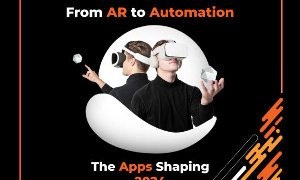 From AR to Automation: The Apps Shaping 2024