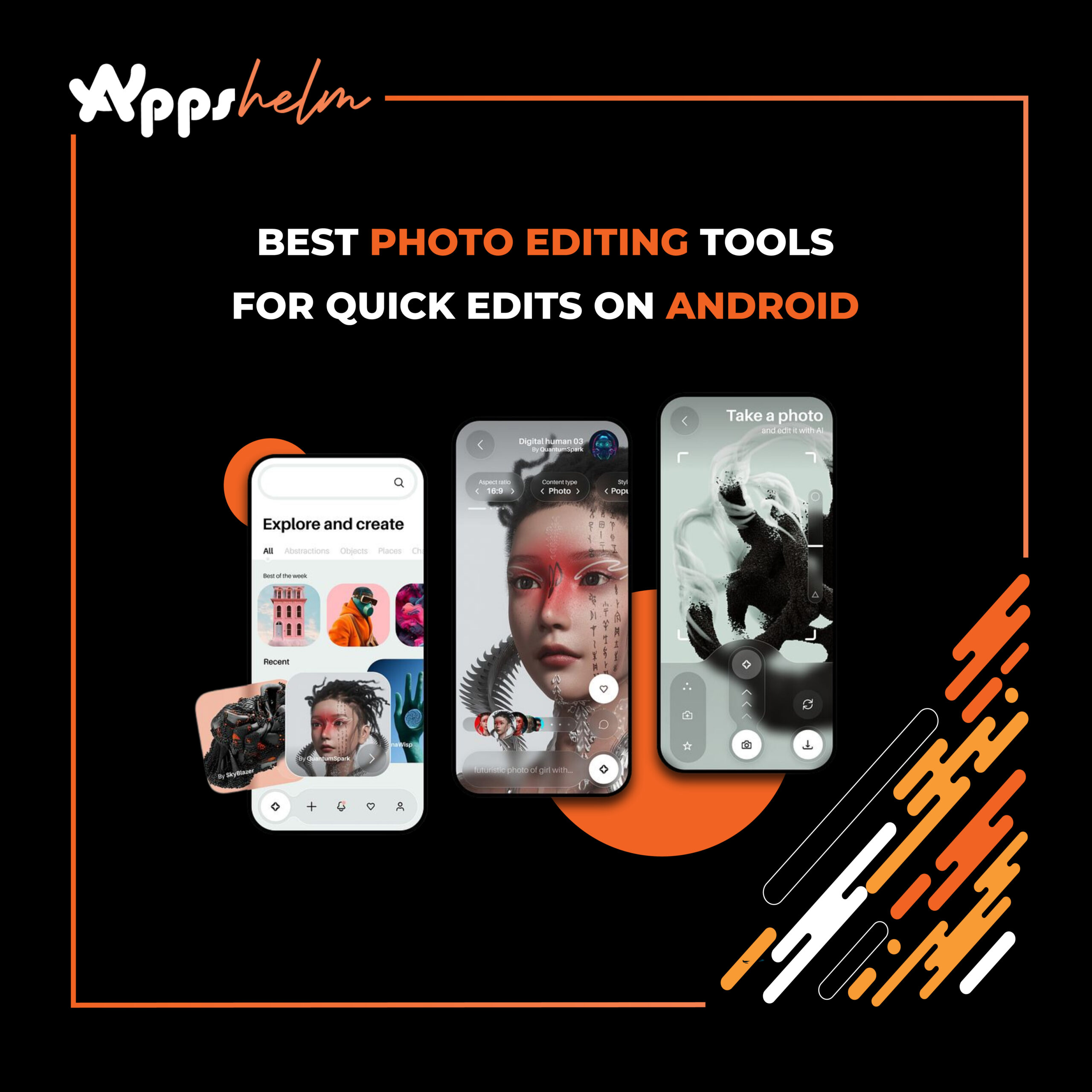 BEST PHOTO EDITING TOOLS FOR QUICK EDITS ON ANDROID