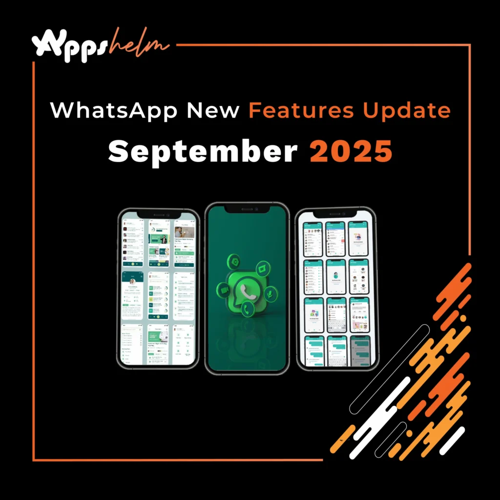 WhatsApp New Features Update September 2025 15 Hidden Features