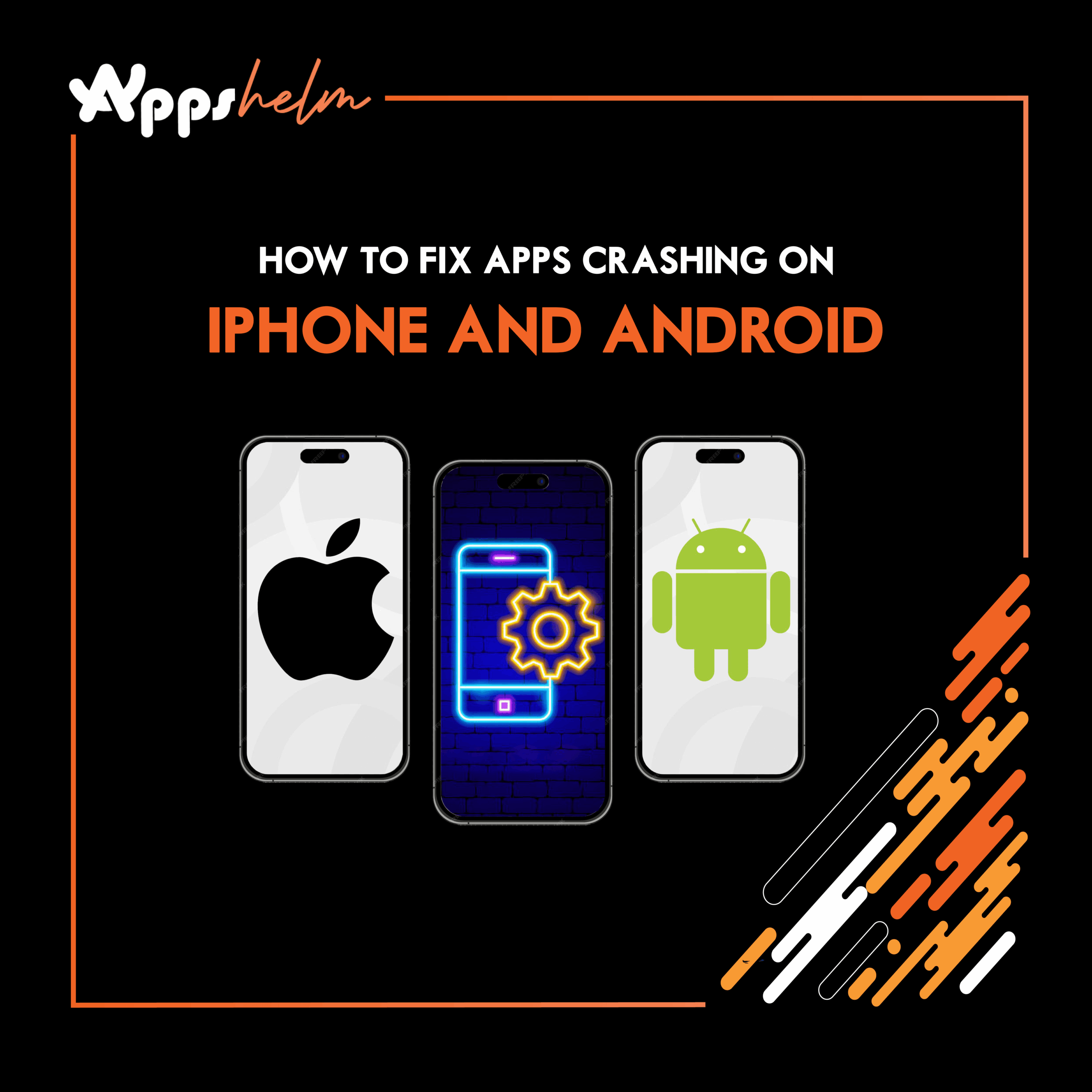 How to Fix Apps Crashing on iPhone and Android