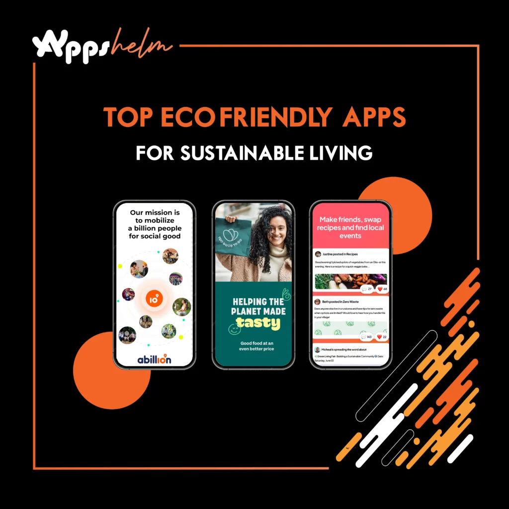Top Eco Friendly Apps for Sustainable Living