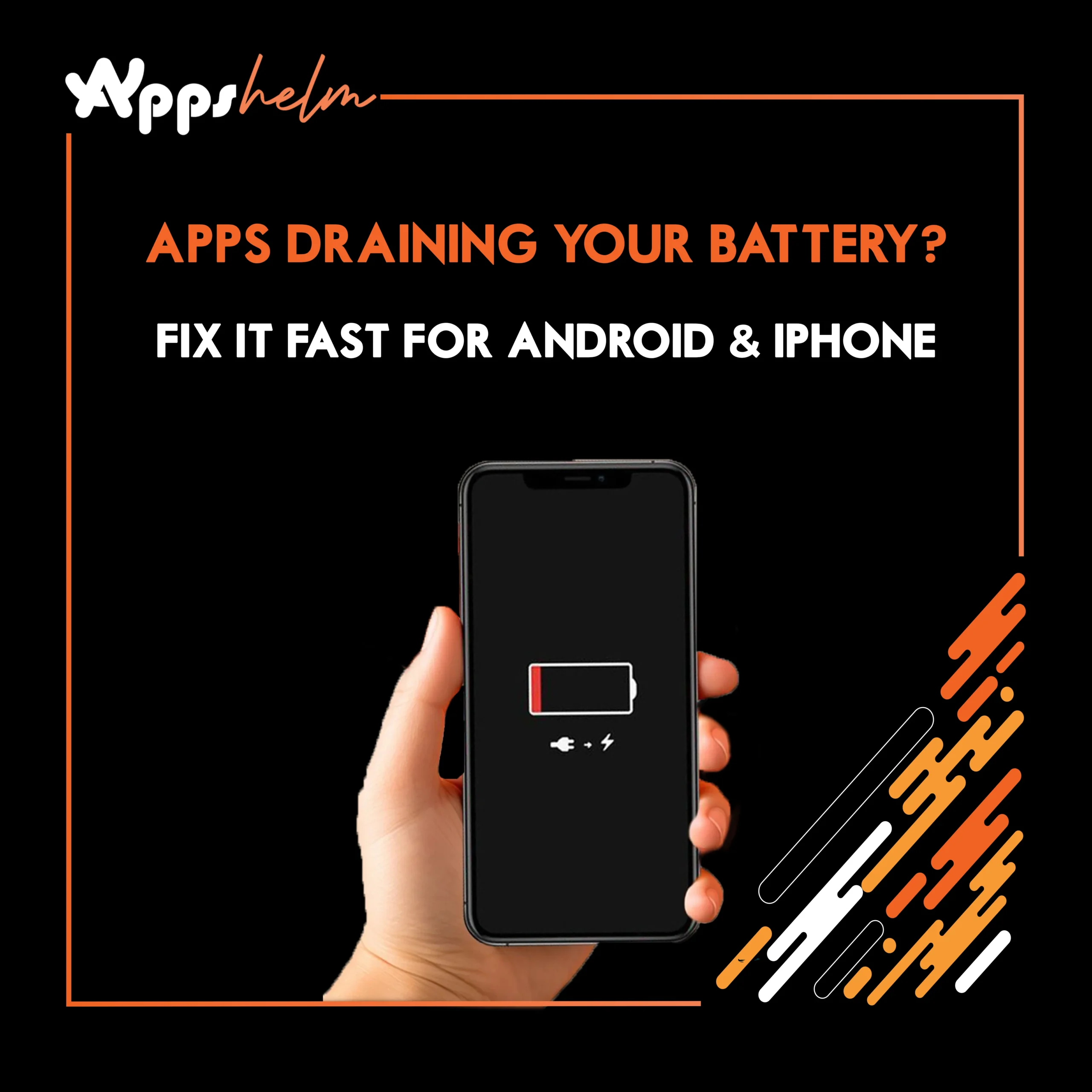 Fix battery draining apps on Android and iPhone fast 2025