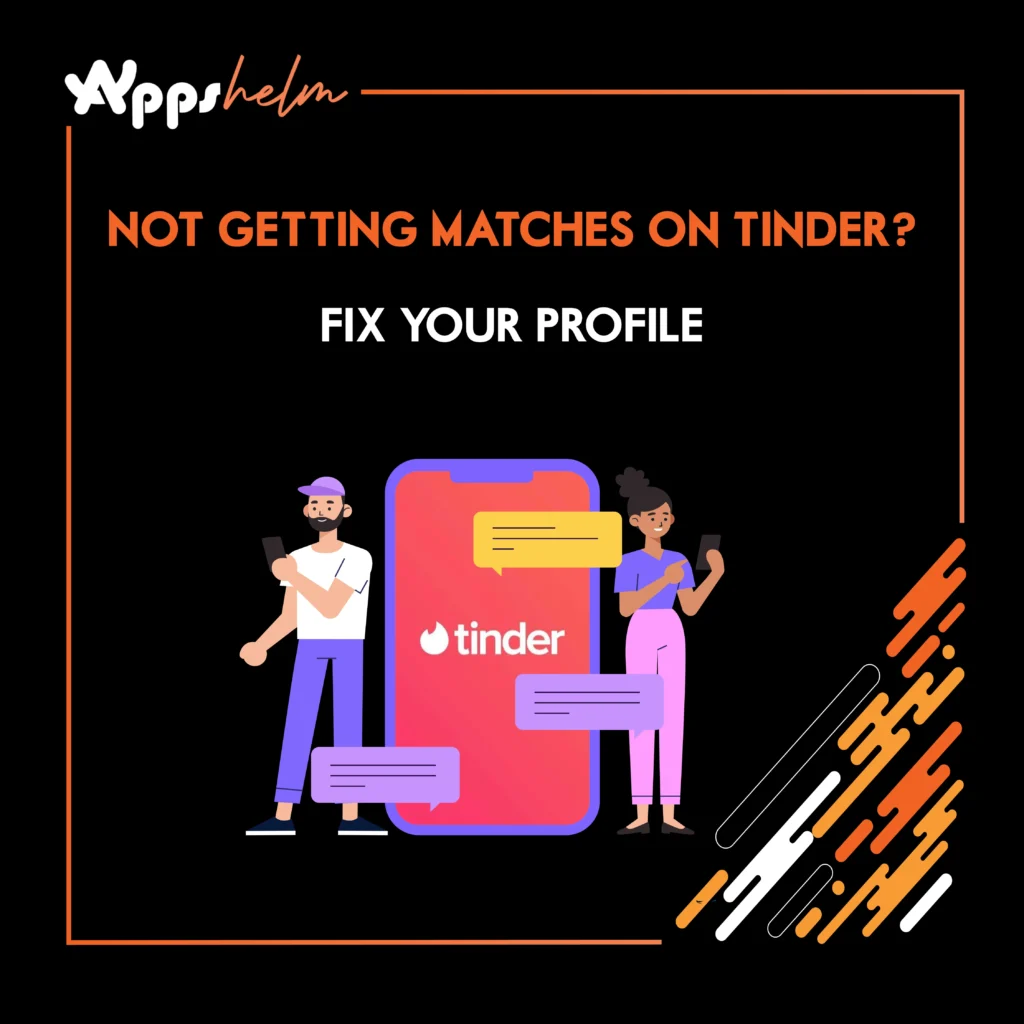 Fix Your Tinder Profile and Get More Matches – Proven Tips for 2025 Success