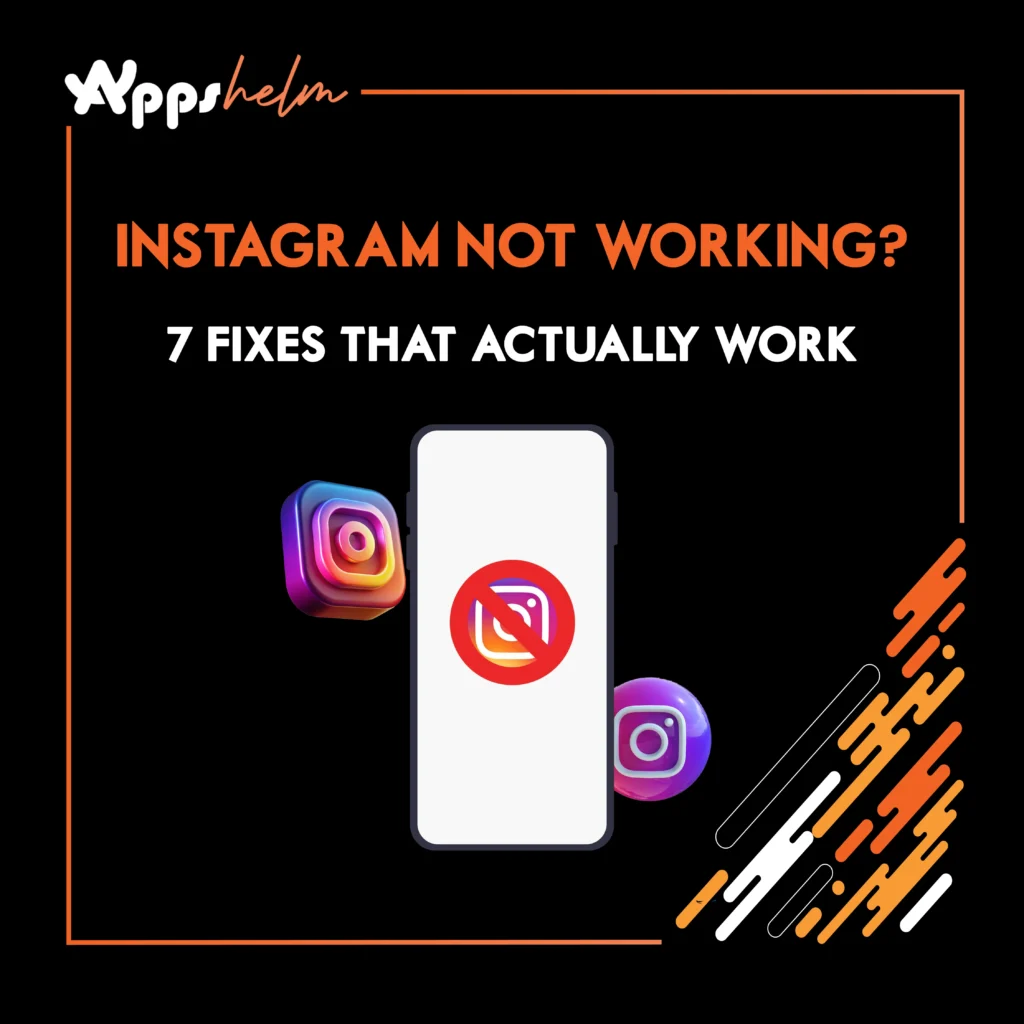 Fix Instagram Not Working - 7 Proven Solutions