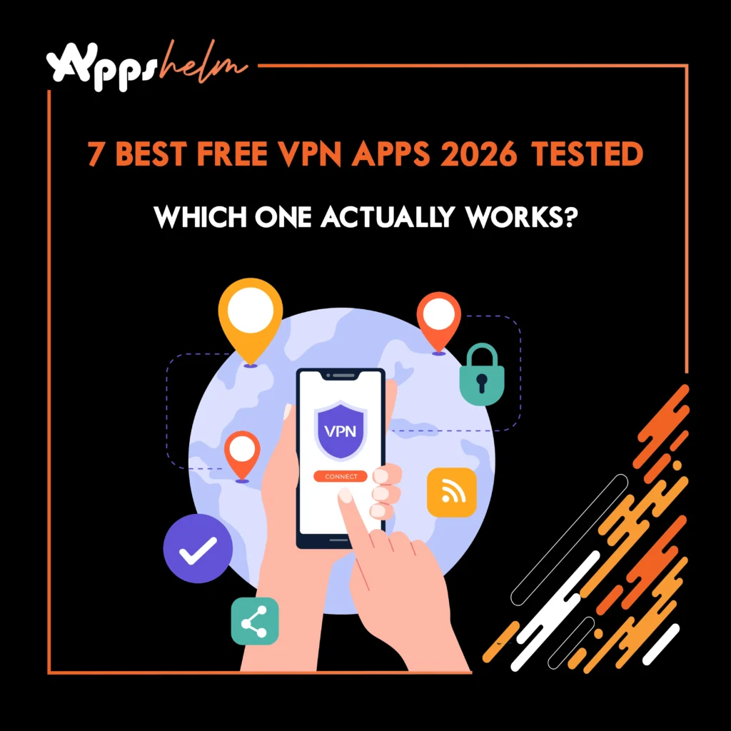 Best free VPN apps tested in 2026 for speed, privacy, and security